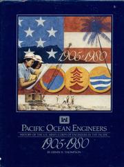 Cover of: Pacific Ocean engineers: history of the U.S. Army Corps of Engineers in the Pacific, 1905-1980