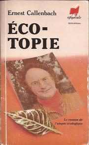 ecotopia the notebooks and reports of william weston