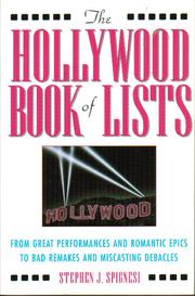 Cover of: The Hollywood book of lists: from great performances and romantic epics to bad remakes and miscasting debacles