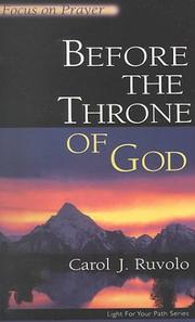 Cover of: Before the Throne of God: Focus on Prayer (Light for Your Path)