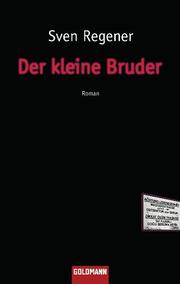 Cover of: Der kleine Bruder: Roman