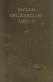 Second United States Cavalry - A History - The Ghosts of Patton's Third Army by Major A. L. Lambert and Capt. G. B. Layton