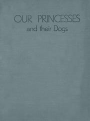 Cover of: Our princesses and their dogs by Michael Chance