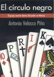 Cover of: El Circulo Negro by Antonio Velasco Pina