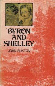 Byron and Shelley by Buxton, John.