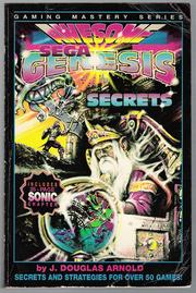 Cover of: Awesome Sega Genesis Secrets by J. Douglas Arnold, Douglas Arnold