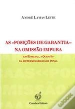 As " posições de garantia" na omissão impura