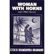 Cover of: Woman with horns and other stories | Cecilia Manguerra Brainard