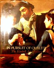 Cover of: In pursuit of quality: the Kimbell Art Museum : an illustrated history of the art and architecture.