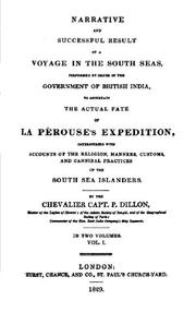 Cover of: Narrative and successful result of a voyage in the South Seas by By the Chevalier Capt. P. Dillon, ...