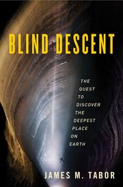 Blind descent by James M. Tabor