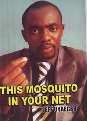 Cover of: This Mosquitoe in Your Net by 