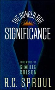 Cover of: The Hunger for Significance (Sproul, R. C. R.C. Sproul Library.)