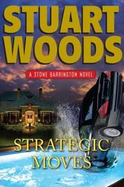 Strategic moves by Stuart Woods
