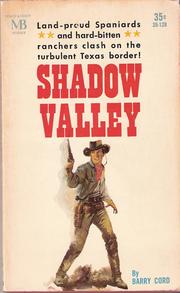 Shadow Valley by Barry Cord
