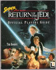 Cover of: Super Star Wars: Return of the Jedi (Official Players Guide) by Corey Sandler, Tim Rooney