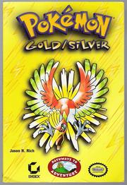 Pokemon Gold/Silver: Pathways to Adventure by Jason R. Rich