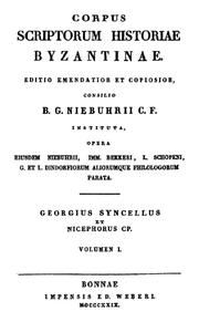 Corpus Scriptorum Historiae Byzantinae ... by Georgios Synkellos, Nikephoros Gregoras, Wilhelm Dindorf