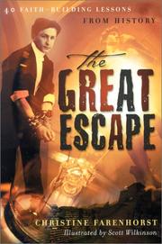 Cover of: The Great Escape: 40 Faith-Building Lessons from History