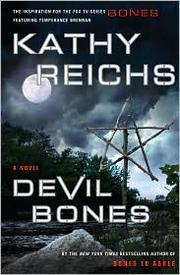 Cover of: Devil bones by Kathy Reichs