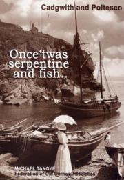 Cover of: Cadgwith and Poltesco: Once 'twas serpentine and fish