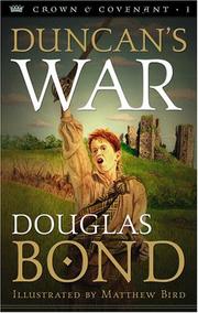 Duncan's war by Douglas Bond