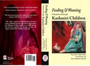 Feeding & Weaning Practices Amongst Kashmiri Children by Prof.(Mrs.)Nilofer Khan