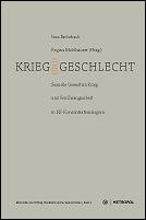 Cover of: Krieg und Geschlecht: Sexuelle Gewalt im Krieg und Sex-Zwangsarbeit in NS-Konzentrationslagern