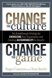 Change the Culture, Change the Game by Roger Connors