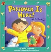 Cover of: Passover Is Here!