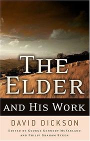 Cover of: The Elder And His Work by David Dickson