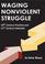 Cover of: Waging Nonviolent Struggle