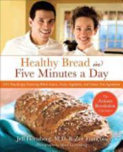 Cover of: Healthy artisan bread in five minutes a day by Jeff Hertzberg