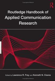 Cover of: Routledge Handbook of Applied Communication Research by Lawrence R. Frey