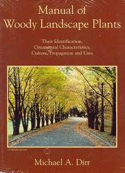 Cover of: Manual of woody landscape plants by Michael Dirr