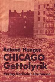 Cover of: Chicago: Gettolyrik: mit einem Kommentar d. Herrn Verlegers u. Ausz. aus d. editor. Korrespondenz