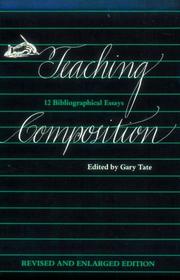 Cover of: Teaching Composition: Twelve Bibliographical Essays