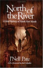 Cover of: North of the river by J'Nell L. Pate