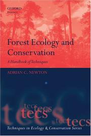 FOREST ECOLOGY AND CONSERVATION: A HANDBOOK OF TECHNIQUES by ADRIAN C. NEWTON
