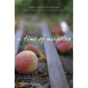 A time of miracles by Anne-Laure Bondoux