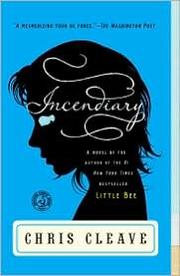 Cover of: Incendiary by Chris Cleave