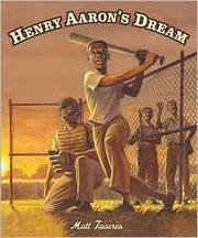 Cover of: Henry Aaron's dream by Matt Tavares