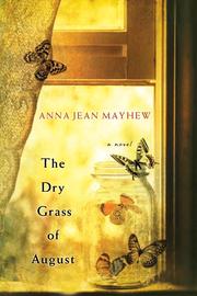 Cover of: The Dry Grass of August