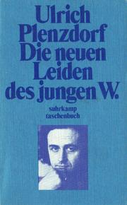 Cover of: Die neuen Leiden des jungen W. by Ulrich Plenzdorf