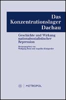 Cover of: Das Konzentrationslager Dachau by hrsg. von Wolfgang Benz und Angelika Königseder
