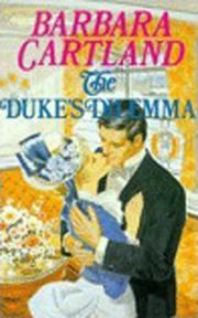 The Duke's Dilemma by Barbara Cartland