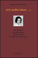 Cover of: "Ich wollte leben ..." by Susan Cernyak-Spatz. Hrsg. von Hans H. Pöschko