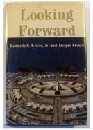 Cover of: Looking Forward by Ken Keyes