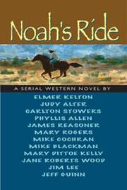 Cover of: Noah's Ride: A Collaborative Western Novel