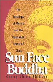 Cover of: Sun-face buddha: the teachings of Ma-tsu and the Hung-chou school of chʼan